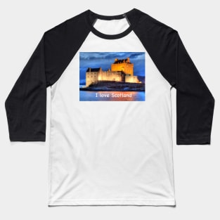 I love Scotland and Eilean Donan Castle , the Highlands , Scotland in winter Baseball T-Shirt